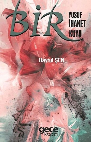 Bir Yusuf Bir İhanet Bir Kuyu kapağı