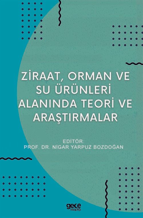 Ziraat, Orman ve Su Ürünleri Alanında Teori ve Araştırmalar kapağı