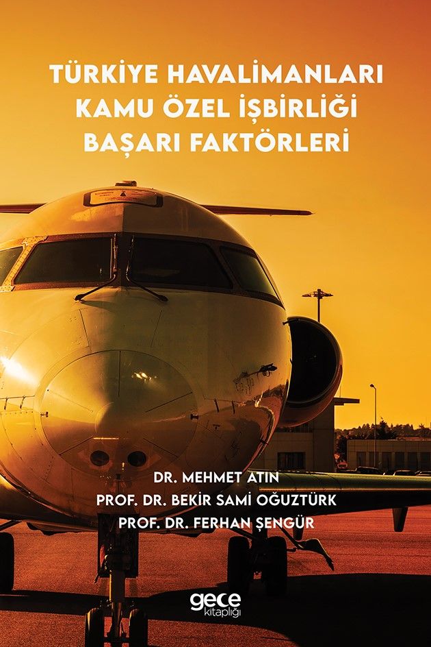 Türkiye Havalimanları Kamu Özel İşbirliği Başarı Faktörleri kapağı