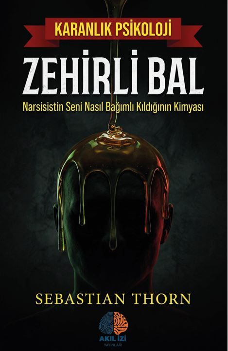Zehirli Bal Karanlık Psikoloji kapağı