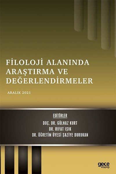 Filoloji Alanında Araştırma ve Değerlendirmeler - Aralık 2021 kapağı