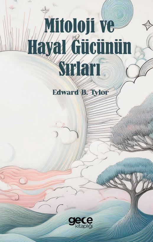 Mitoloji ve Hayal Gücünün Sırları kapağı
