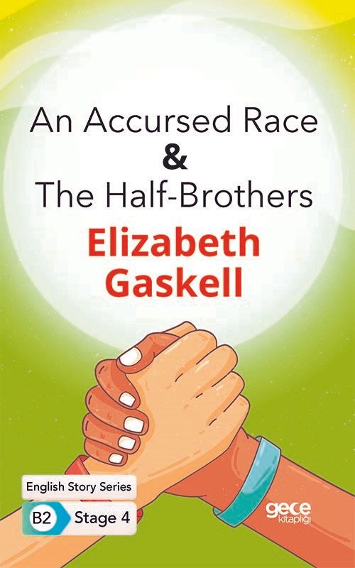 An Accursed Race - The Half - Brothers - İngilizce Hikayeler B2 Stage 4 kapağı
