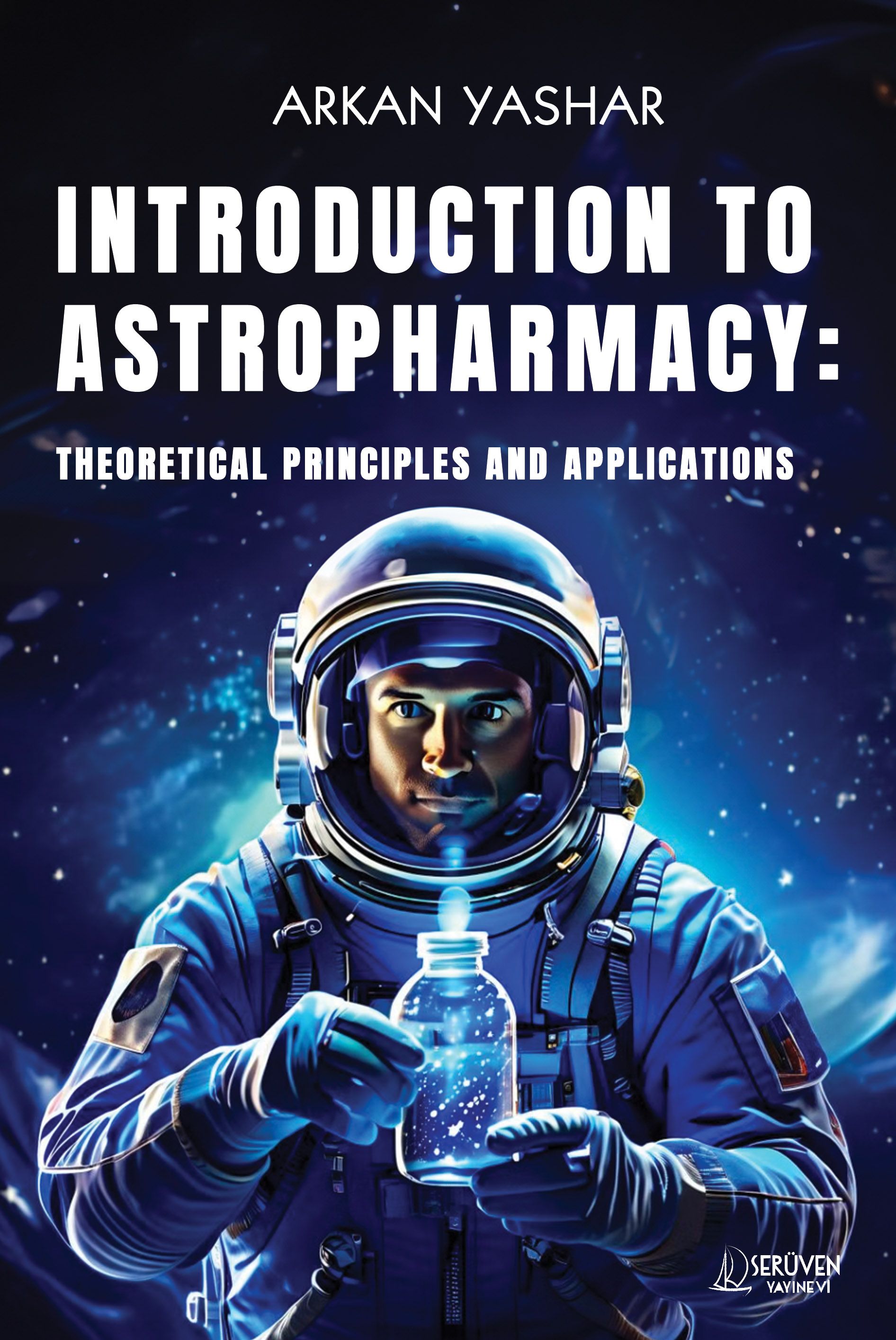 Introduction to Astropharmacy: Theoretical Principles and Applications kapağı