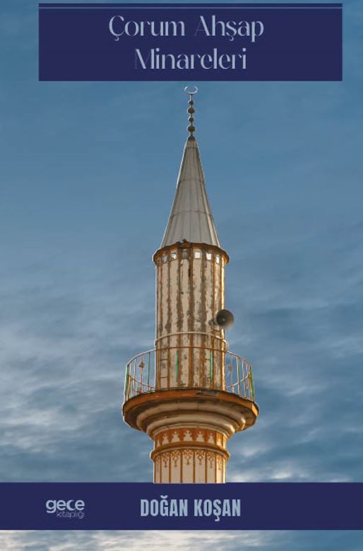 Çorum Ahşap Minareleri kapağı