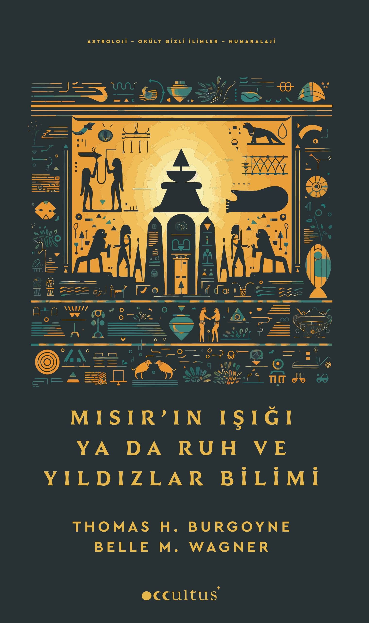 Mısır’ın Işığı ya da Ruh ve Yıldızlar Bilimi kapağı