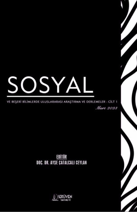 Sosyal ve Beşeri Bilimlerde Uluslararası Araştırma ve Derlemeler - CİLT 1 - Mart 2023 kapağı