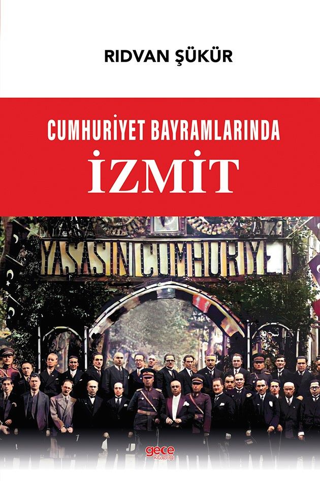 Cumhuriyet Bayramlarında İzmit kapağı