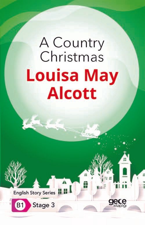 A Country Christmas - İngilizce Hikayeler B1 Stage 3 kapağı