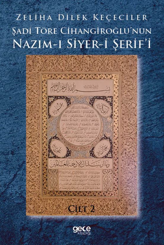 Şadi Töre Cihangiroğlu'nun Nazım-ı Siyer-i Şerif'i Cilt 2 kapağı