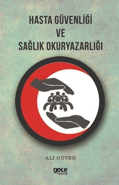 Hasta Güvenliği ve Sağlık Okuryazarlığı kapağı