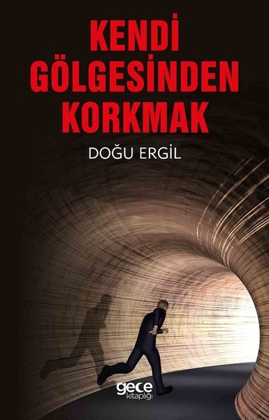 Kendi Gölgesinden Korkmak kapağı