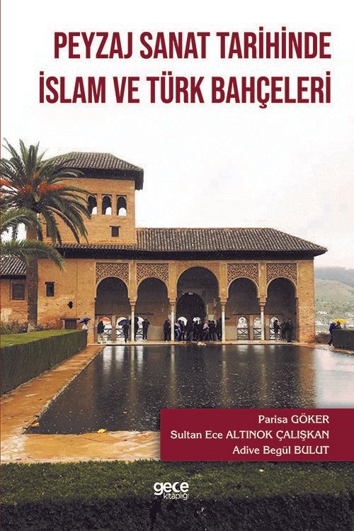 Peyzaj Sanat Tarihinde İslam ve Türk Bahçeleri kapağı