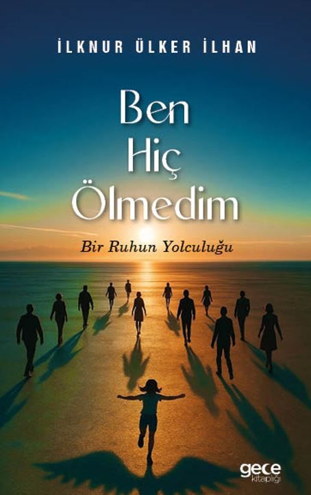 Ben Hiç Ölmedim kapağı