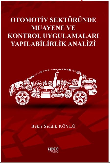 Otomotiv Sektöründe Muayene ve Kontrol Uygulamaları Yapılabilirlik Analizi kapağı