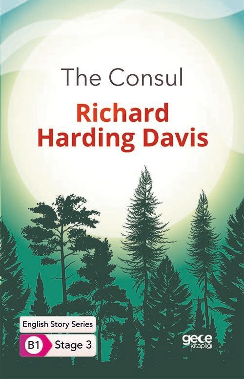 The Consul - İngilizce Hikayeler B1 Stage 3 kapağı