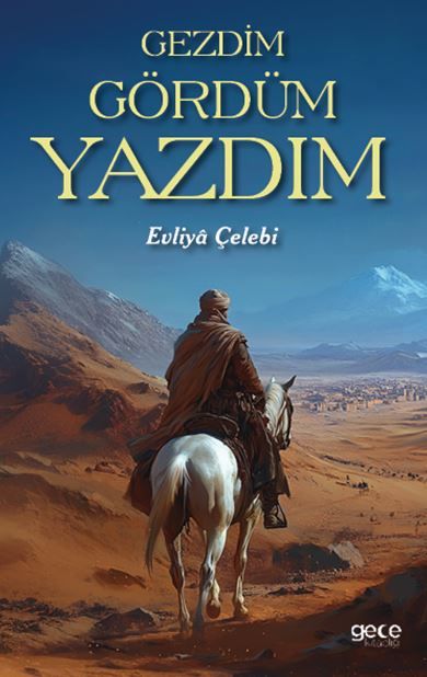 Gezdim Gördüm Yazdım kapağı