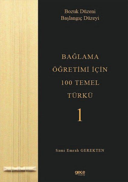 Bağlama Öğretimi İçin 100 Temel Türkü 1 kapağı