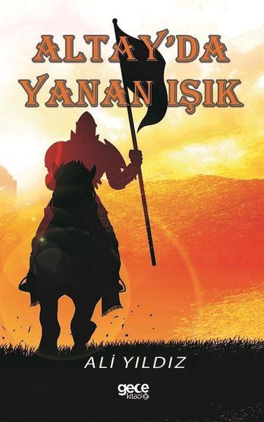 Altay'da Yanan Işık kapağı