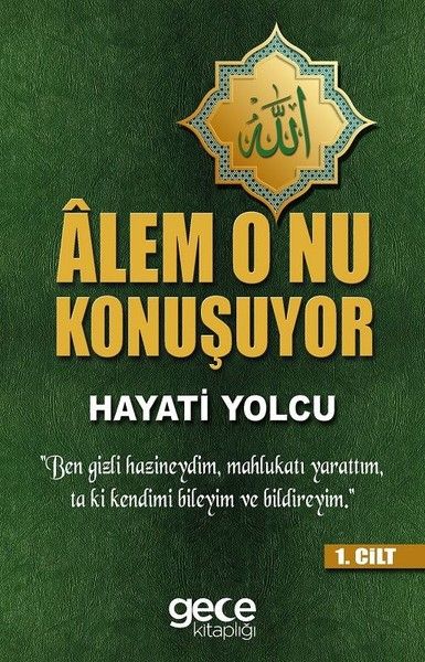 Alem O'nu Konuşuyor (1.Cilt) kapağı