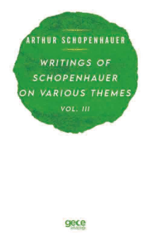 Writings Of Schopenhauer On Various Themes Vol. 3 kapağı