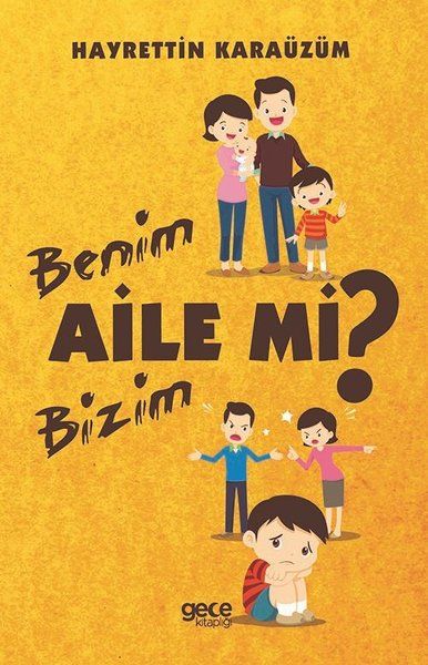 Benim Aile mi Bizim Aile mi? kapağı