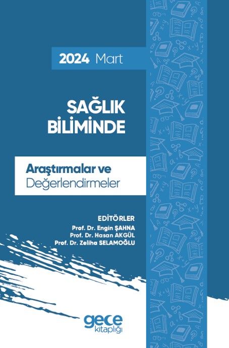 Sağlık Biliminde Araştırmalar ve Değerlendirmeler - Mart 2024 kapağı
