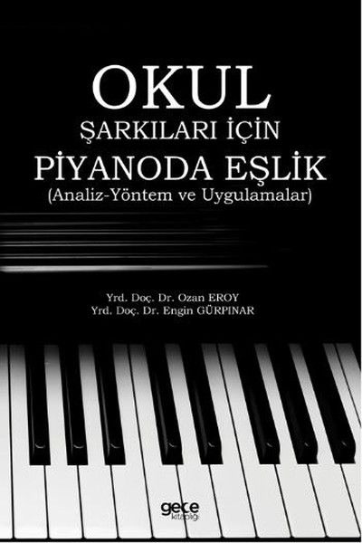Okul Şarkıları İçin Piyanoda Eşlik kapağı