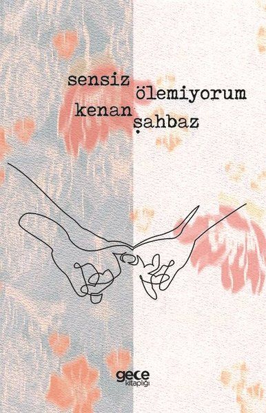 Sensiz Ölemiyorum kapağı
