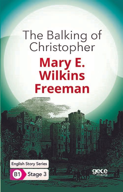 The Balking of Christopher - İngilizce Hikayeler B1 Stage 3 kapağı