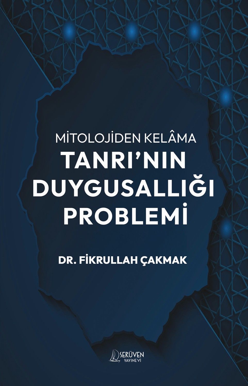 Mitolojiden Kelama Tanrı'nın Duygusallığı Problemi kapağı