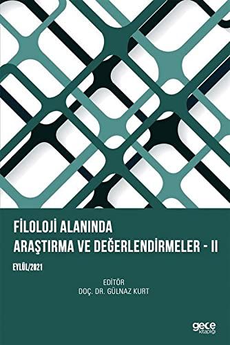 Filoloji Alanında Araştırma ve Değerlendirmeler II kapağı