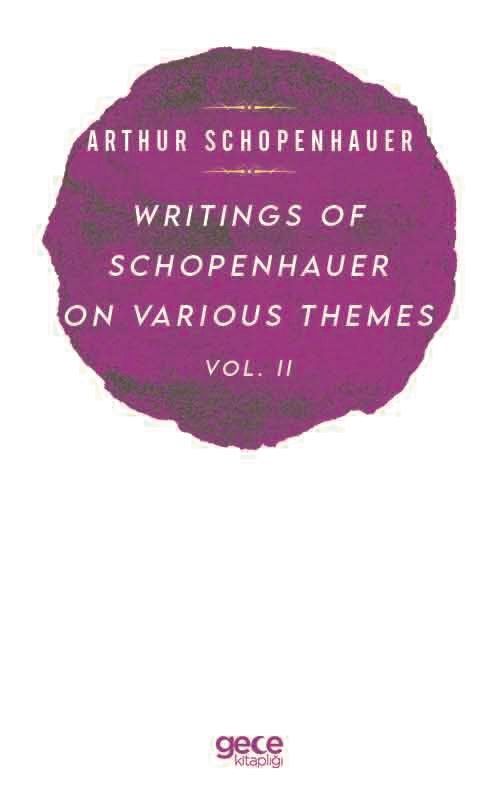 Writings Of Schopenhauer On Various Themes Vol. 2 kapağı