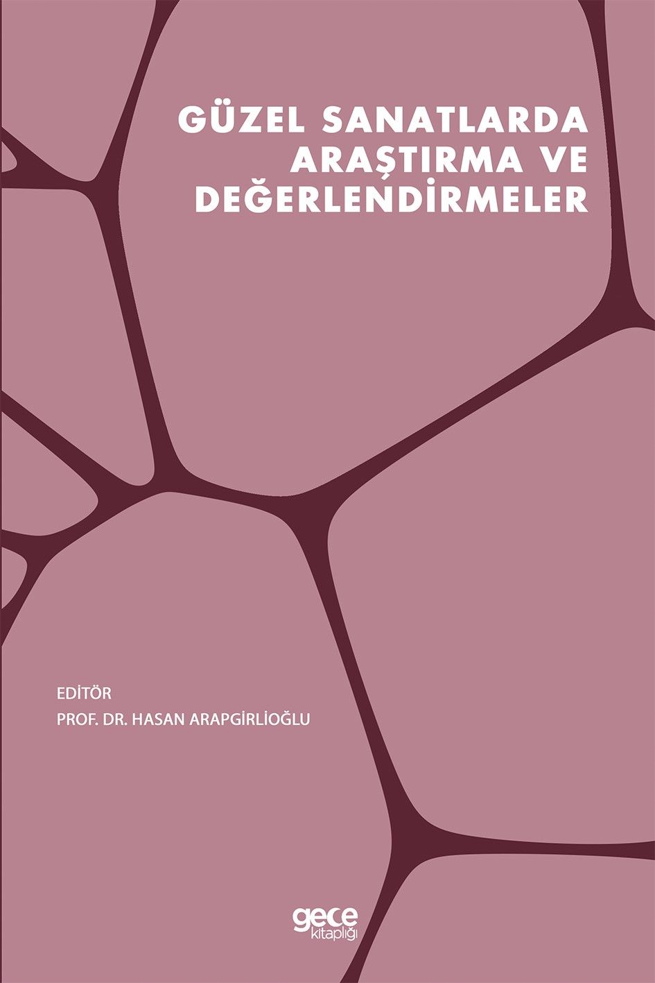Güzel Sanatlarda Araştırma ve Değerlendirmeler kapağı