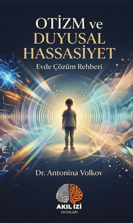 Otizm ve Duyusal Hassasiyet kapağı