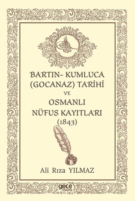 Bartın- Kumluca Gocanaz) Tarihi ve Osmanlı Nufus Kayıtları (1843) kapağı