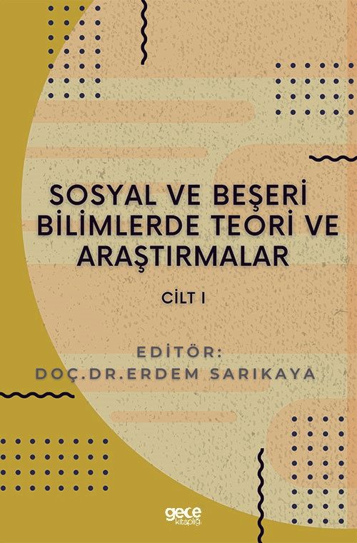 Sosyal ve Beşeri Bilimlerde Teori ve Araştırmalar Cilt 1 kapağı