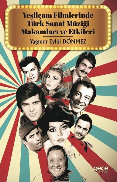 Yeşilçam Filmlerinde Türk Sanat Müziği Makamları ve Etkileri kapağı