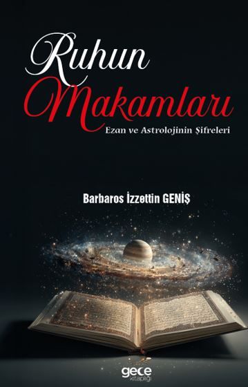 Ruhun Makamları: Ezan ve Astrolojinin Şifreleri kapağı