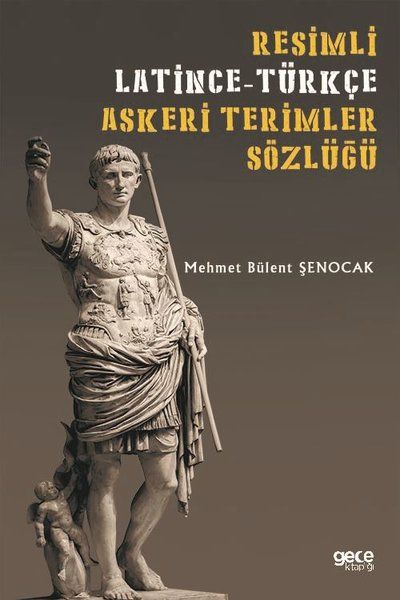 Resimli Latince-Türkçe Askeri Terimler Sözlüğü kapağı