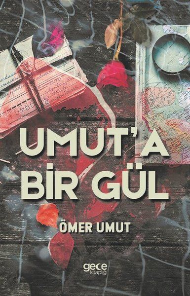 Umut’a Bir Gül kapağı