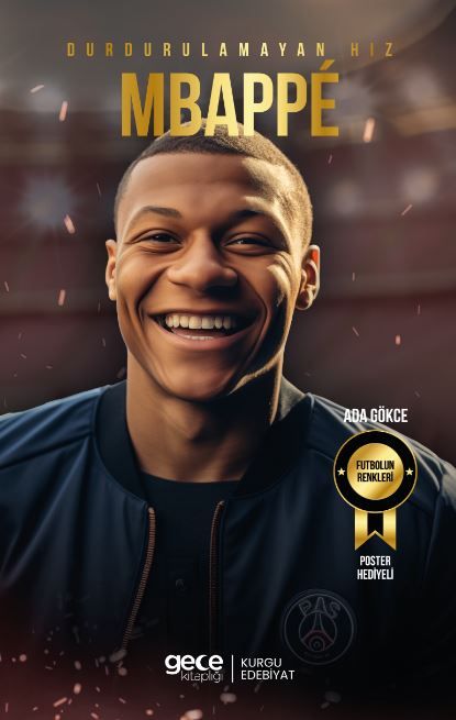 Durdurulamayan Hız - Kylian Mbappe kapağı