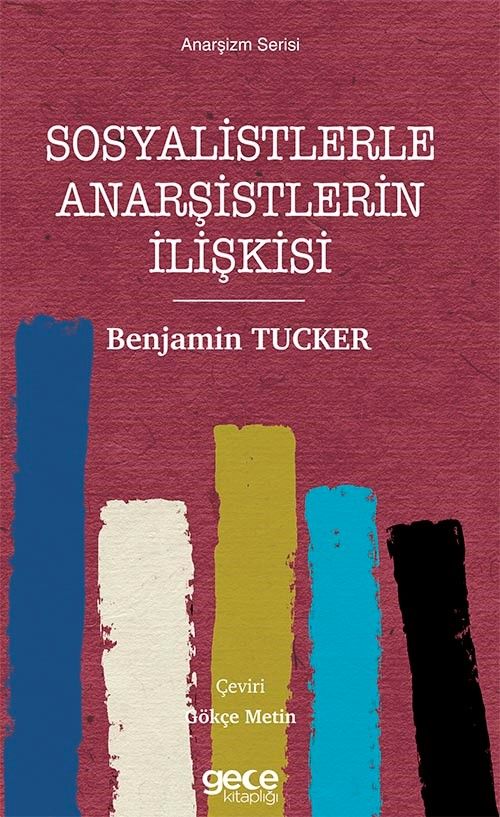 Sosyalistlerle Anarşistlerin İlişkisi kapağı