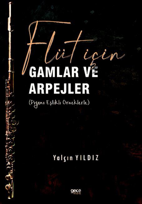 Flüt için Gamlar ve Arpejler (Piyano Eşlikli Örneklerle) kapağı