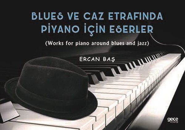 Blues ve Caz Etrafında Piyano İçin Eserler kapağı
