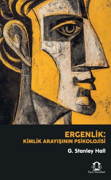 Ergenlik: Kimlik Arayışının Psikolojisi kapağı