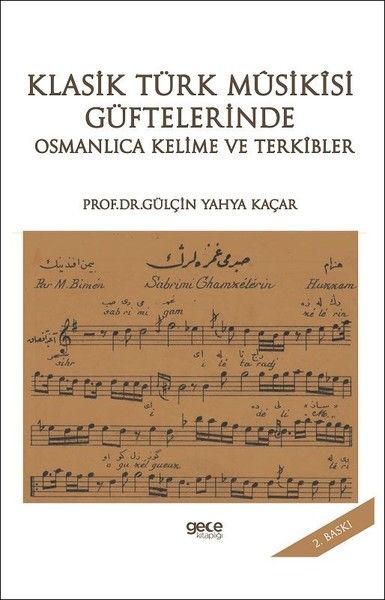 Klasik Türk Musikisi Güftelerinde Osmanlıca Kelime ve Terkibler kapağı