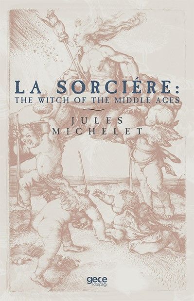 La Sorciere: The Witch of the Middle Ages kapağı