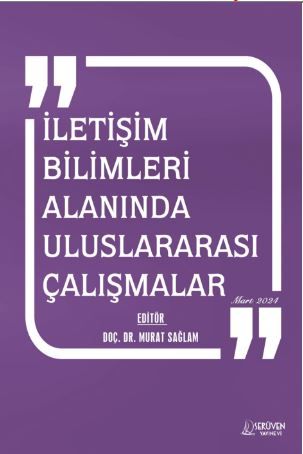 İletişim Bilimleri Alanında Uluslararası Çalışmalar - Mart 2024 kapağı