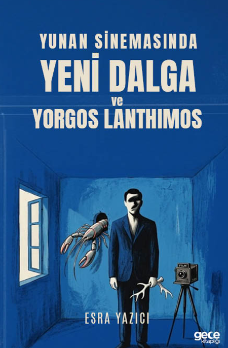 Yunan Sinemasında Yeni Dalga ve Yorgos Lanthimos kapağı